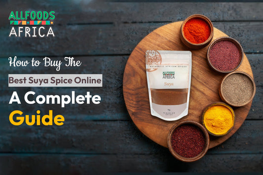 How to Buy the Best Suya Spice Online: A Complete Guide